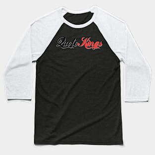 Quote kings coke shirt Baseball T-Shirt